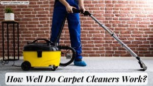 How-Well-Do-Carpet-Cleaners-Work