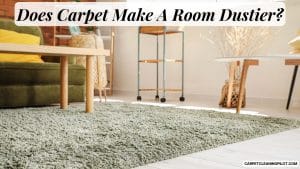 Does-Carpet-Make-A-Room-Dustier